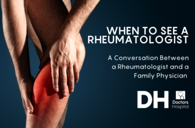 When to See a Rheumatologist: A Conversation Between a Rheumatologist and a Family Physician